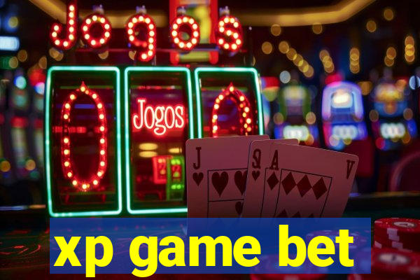 xp game bet